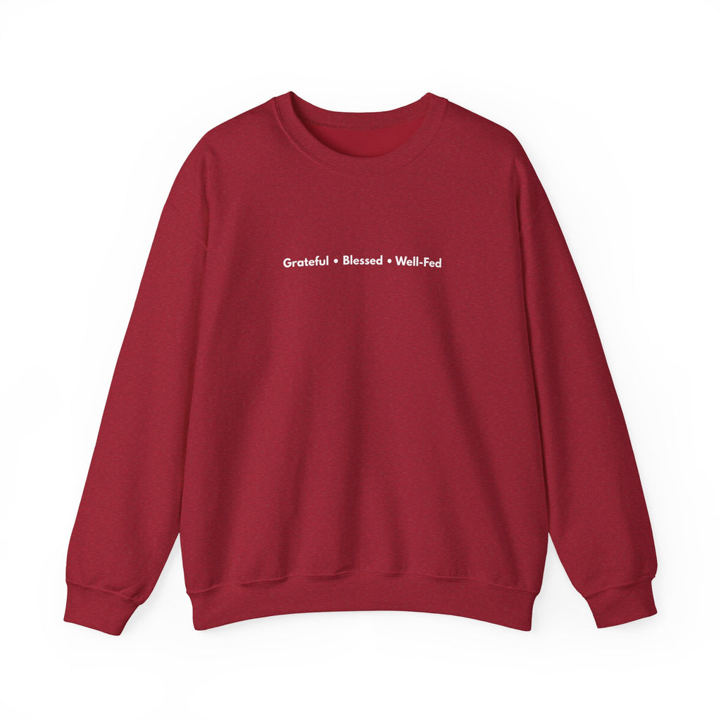 Grateful • Blessed • Well-Fed Crewneck Sweatshirt – Minimal Thanksgiving Sweater, Cozy Unisex Fall Pullover