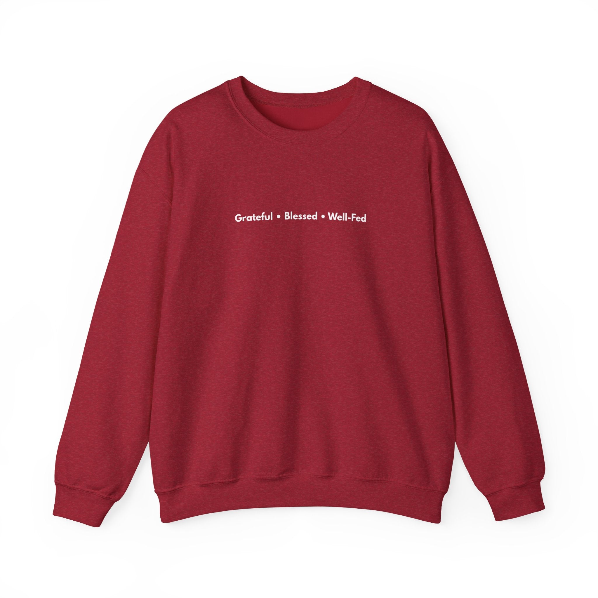 Grateful • Blessed • Well-Fed Crewneck Sweatshirt – Minimal Thanksgiving Sweater, Cozy Unisex Fall Pullover