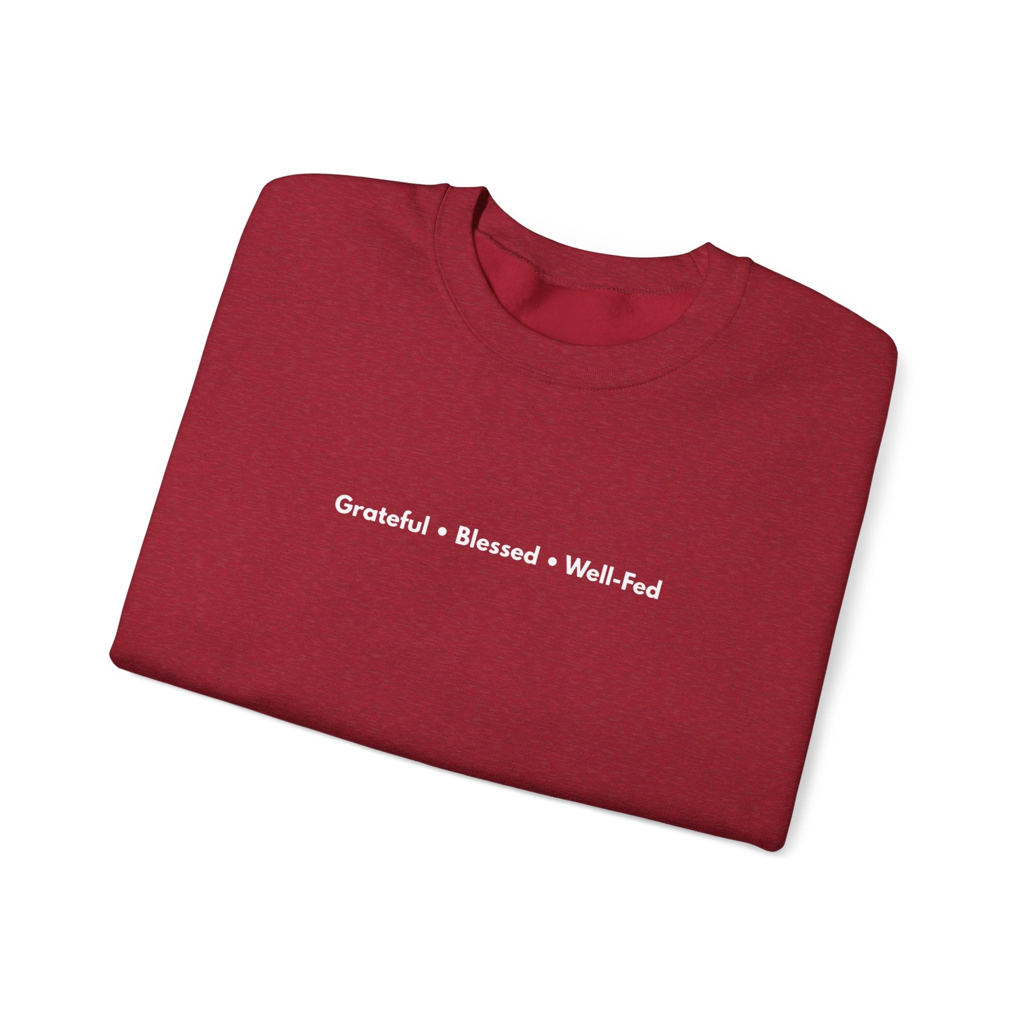 Grateful • Blessed • Well-Fed Crewneck Sweatshirt – Minimal Thanksgiving Sweater, Cozy Unisex Fall Pullover